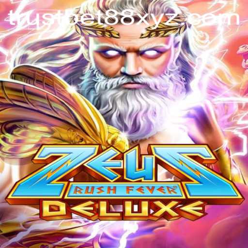 ZeusRushFeverDeluxe: Unearthing the Excitement in Ancient Mythology